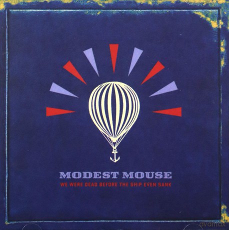 Modest Mouse: We Were Dead Before the Ship Even Sank [CD]