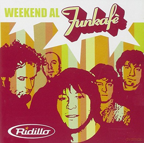 Ridillo: Weekend Al Funkafe' [CD]