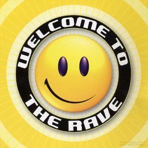 Welcome 2 The Rave [CD]