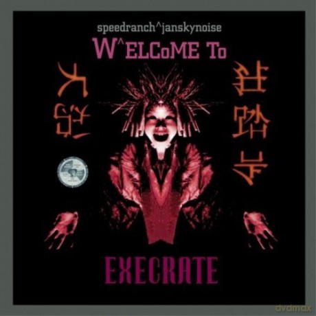 Speedranch: Welcome to Execrate [CD]