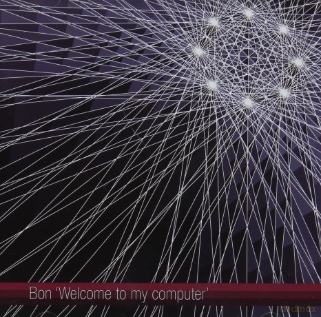 Bon: Welcome to My Computer [CD]