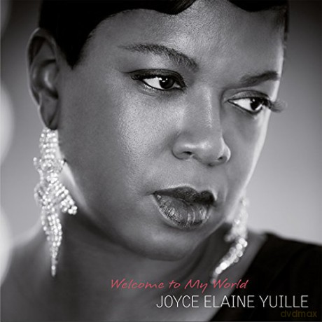 Joyce Elaine Yuille: Welcome To My World [CD]