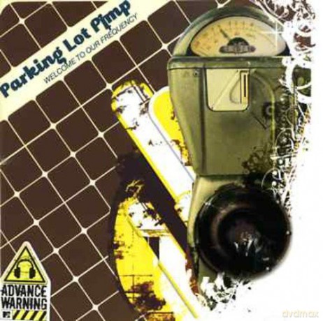 Parking Lot Pimp: Welcome to Our Frequency [CD]