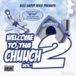 Snoop Dogg: Welcome To Tha Chuuch Vol. 2 [CD]