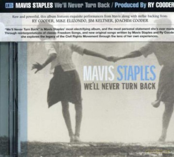 Mavis Staples: wE'll Never Turn Back [CD]