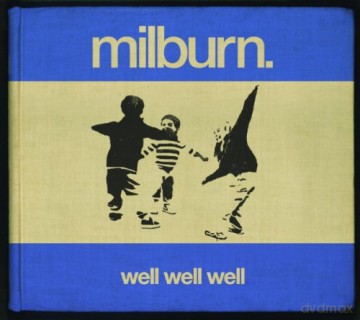 Milburn: Well Well Well [CD]