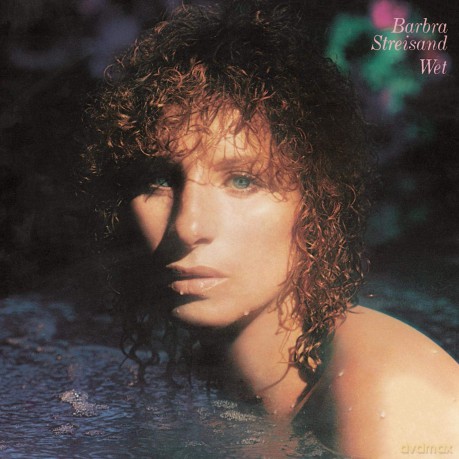 Barbra Streisand: Wet [CD]