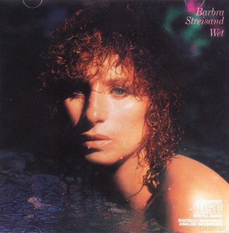 Barbra Streisand: Wet [CD]