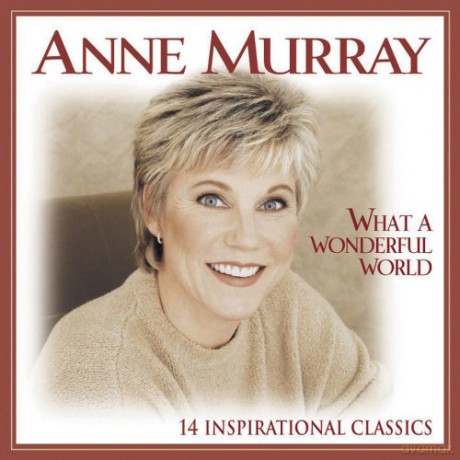 Anne Murray: What a Wonderful World [CD]