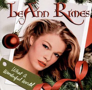 Leann Rimes: What a Wonderful World [CD]