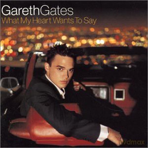 Gareth Gates: What My Heart Wants To Sa [CD]