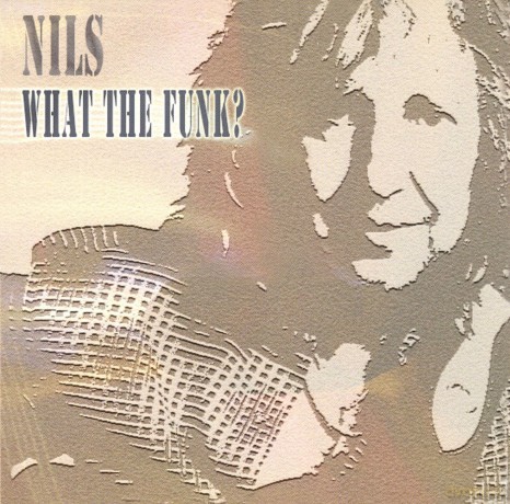 Nils: What the Funk [CD]