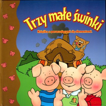 Trzy Małe Świnki [KSIĄŻKA]