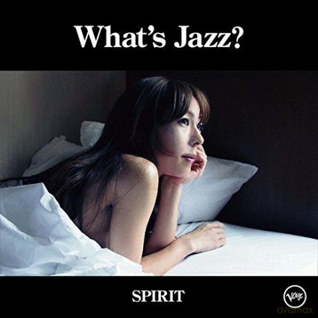 Akiko: What's Jazz? -Spirit- [CD]