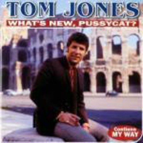 Tom Jones: What's New, Pussycat? [CD]