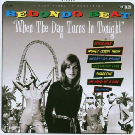 Redondo Beat: When The Day Turns Into Night [CD]