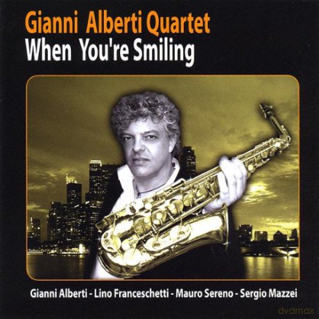 Gianni Quartet Alberti: When You're Smiling [CD]