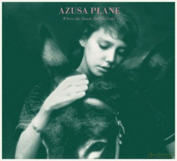 Azusa Plane: Where The Sand Turns To Gold [CD]