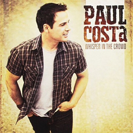 Paul Costa: Whisper In The Crowd [CD]