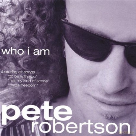 Pete Robertson: Who I Am [CD]