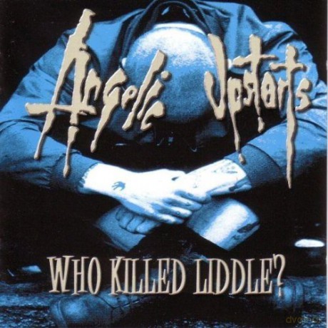 Angelic Upstarts: Who Killed Liddle [2CD]