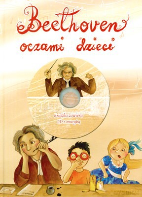 Beethoven Oczami Dzieci [KSIĄŻKA]