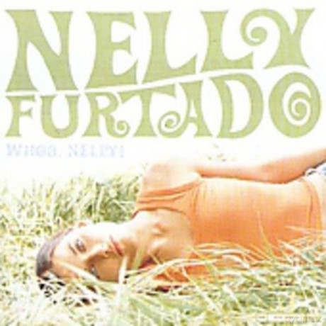 Nelly Furtado: Whoa Nelly [CD]