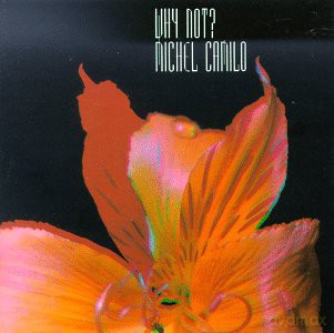 Michel Camilo: Why Not [CD]