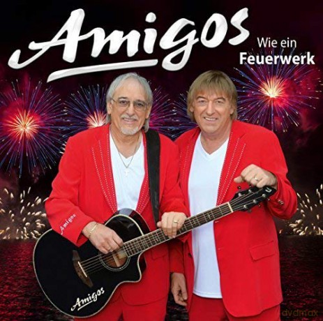 Amigos: Wie Ein Feuerwerk [CD]