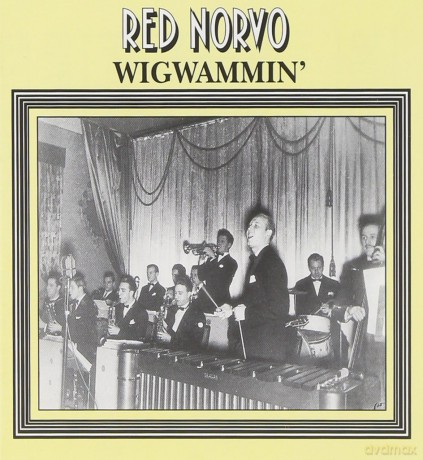 Red Norvo: Wigwammin' [CD]