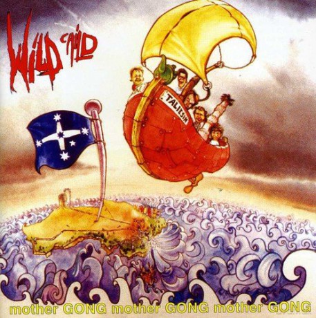 Mother Gong: Wild Child [CD]
