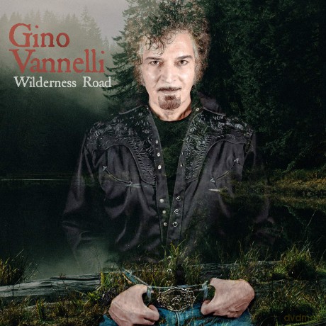 Gino Vannelli: Wilderness Road [CD]