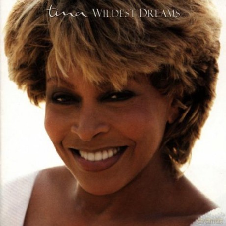 Tina Turner: Wildest Dreams [CD]