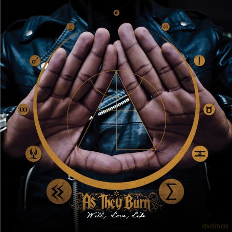 As They Burn: Will, Love, Life [CD]