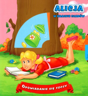 Alicja W Krainie Czarów [KSIĄŻKA]