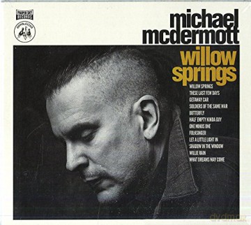 Michael Mcdermott: Willow Springs [CD]