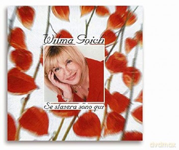 Wilma Goich: Wilma Goich - Se Stasera Sono Qui Audiocd Italian Import [CD]