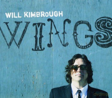 Will Kimbrough: Wings [CD]