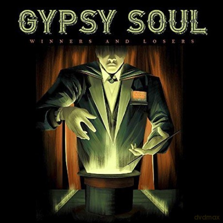 Gypsy Soul: Winners And Losers [CD]