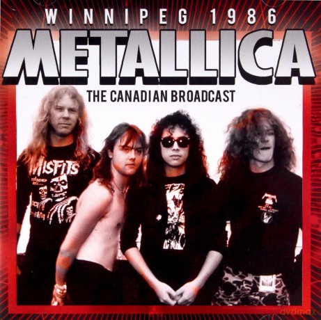 Metallica: Winnipeg 1986 [CD]