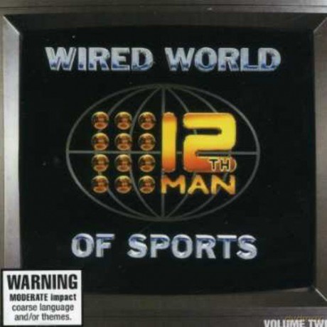 The 12th Man: Wired World of Sports 2 [CD]