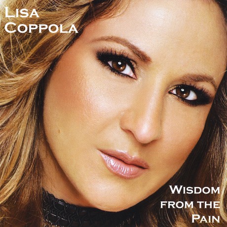 Lisa Coppola: Wisdom From the Pain [CD]