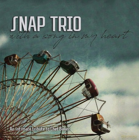 Snap Trio: With A Song In My Heart [CD]
