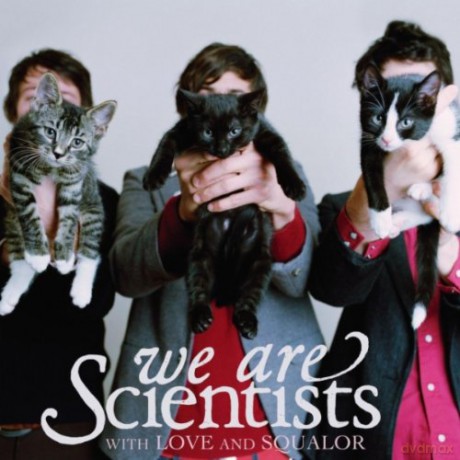 We Are Scientists: With Love and Squalor [CD]