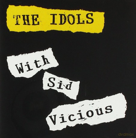 The Idols: With Sid Vicious -Live- [CD]