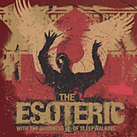 Esoteric: With the Sureness of Sleepwalking [CD]