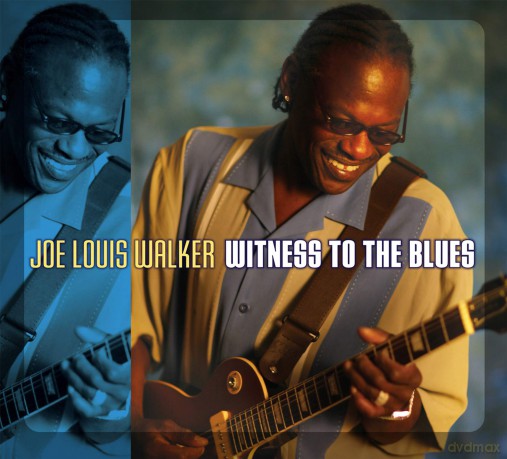 Joe Louis Walker: Witness to the Blues [CD]