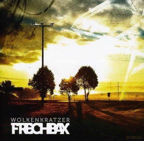 Frechbax: Wolkenkratzer [CD]