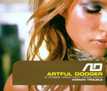 Artful Dodger: Woman Trouble [CD]