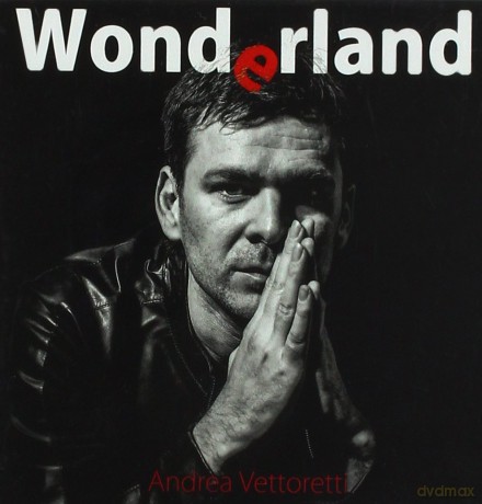 Andrea Vettoretti: Wonderland [CD]